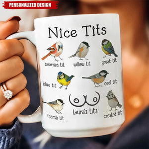 Nice Tits - Personalized Funny Bird Pun Mug