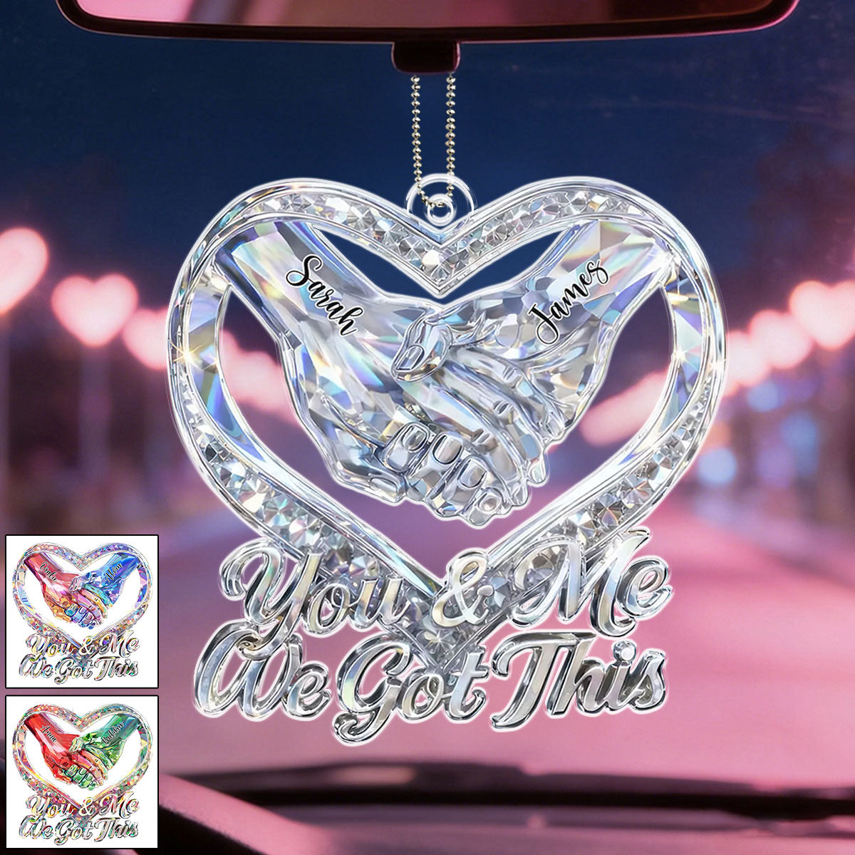You & Me, We Got This-Personalized Acrylic Car Hanger, For Couples