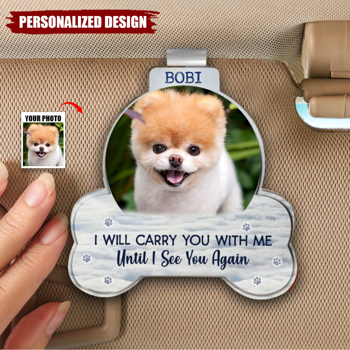 I Will Carry You With Me-Personalized Memories Car Visor Clip-Upload Photo