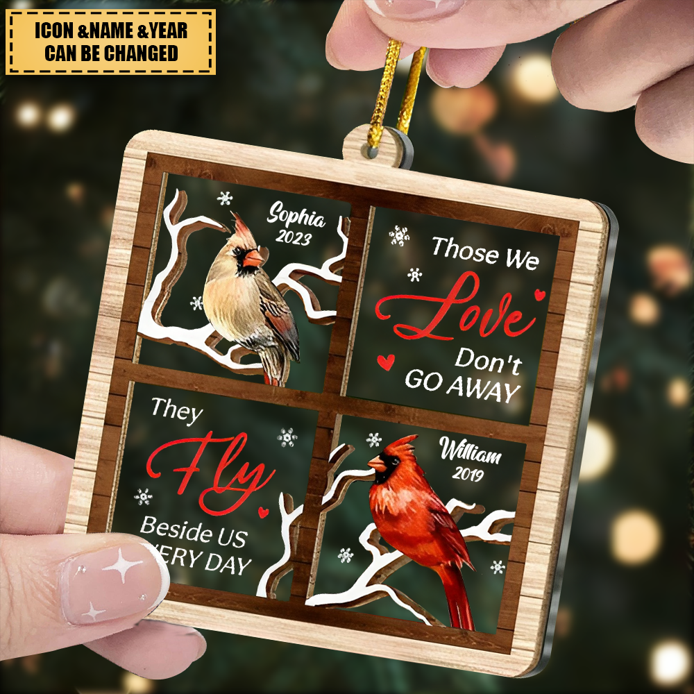 Memorial Those We Love Don't Go Away-Personalized Ornament