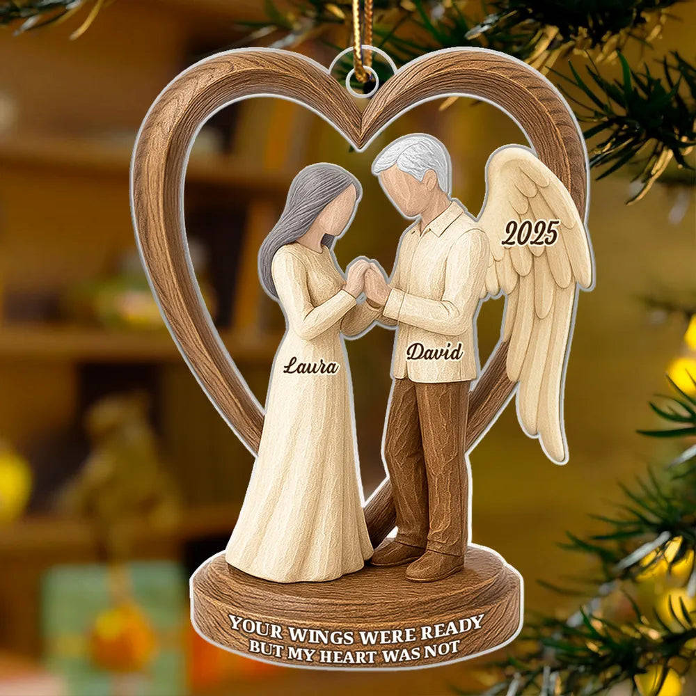 Your Wings Were Ready But My Heart Was Not - Couple Memorial Ornament