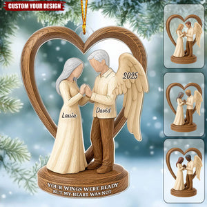 Your Wings Were Ready But My Heart Was Not - Couple Memorial Ornament