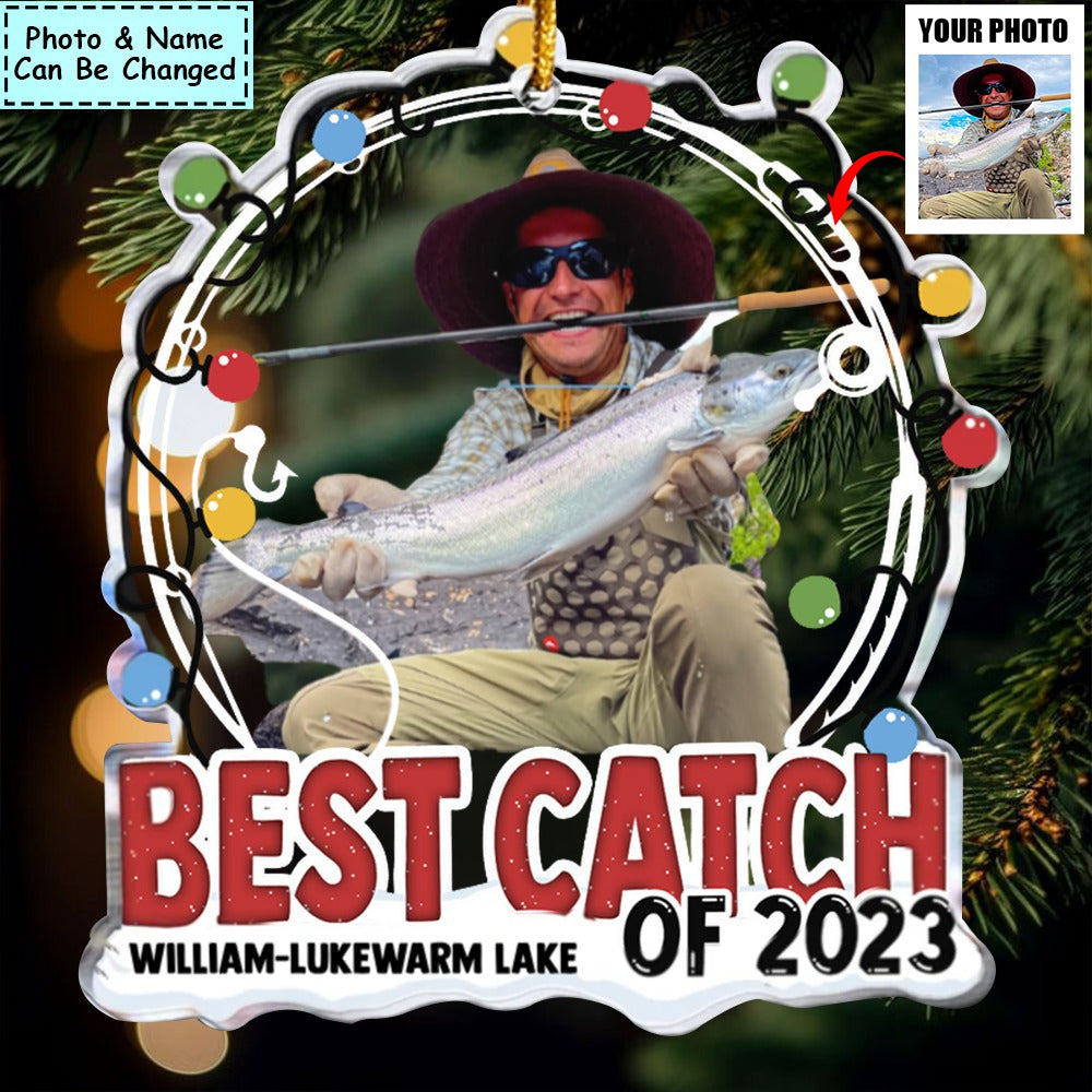 Best Catch Of 2023 - Personalized Acrylic Photo Ornament