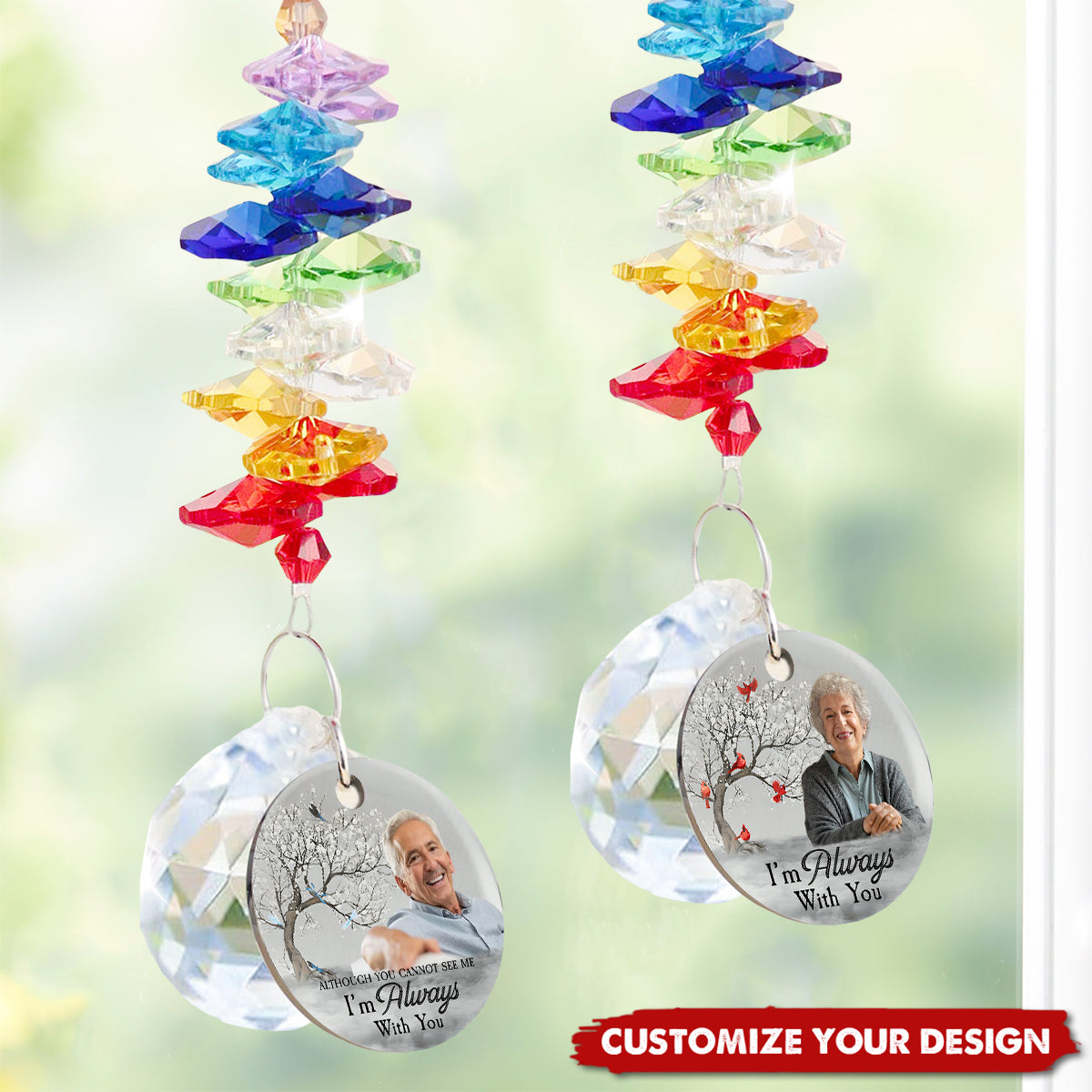 I'm Always With You - Tree Version - Personalized Photo Ball Prism Suncatcher