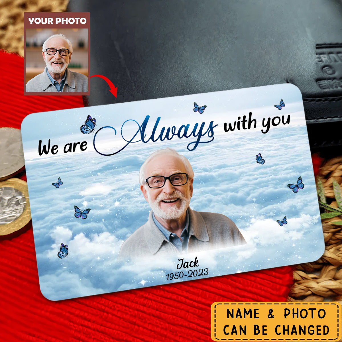 Always With You Sky - Personalized Memorial Metal Wallet Card