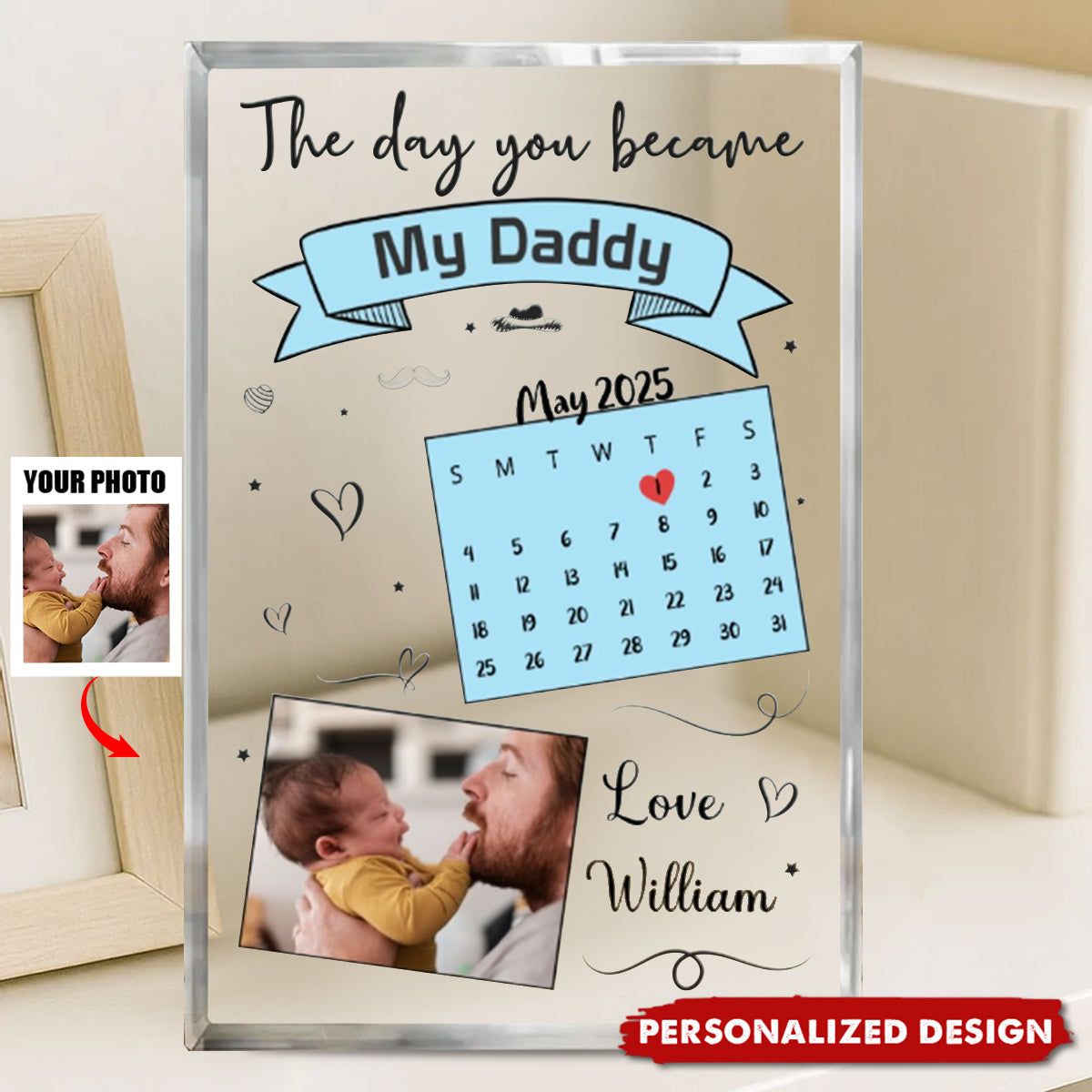 The Day You Became My Daddy - Personalized Acrylic Plaque