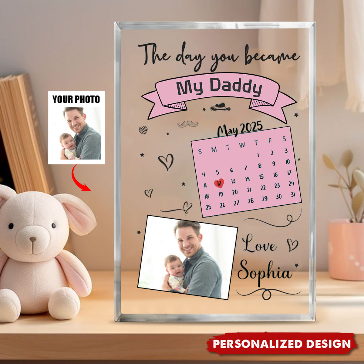 The Day You Became My Daddy - Personalized Acrylic Plaque