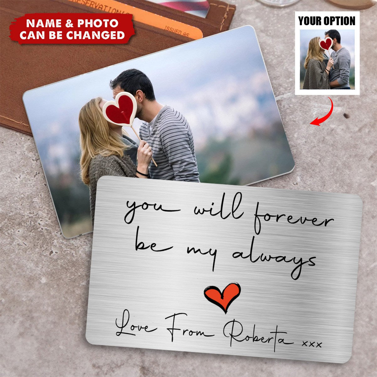 Personalized You Will Forever Be My Always Wallet Card
