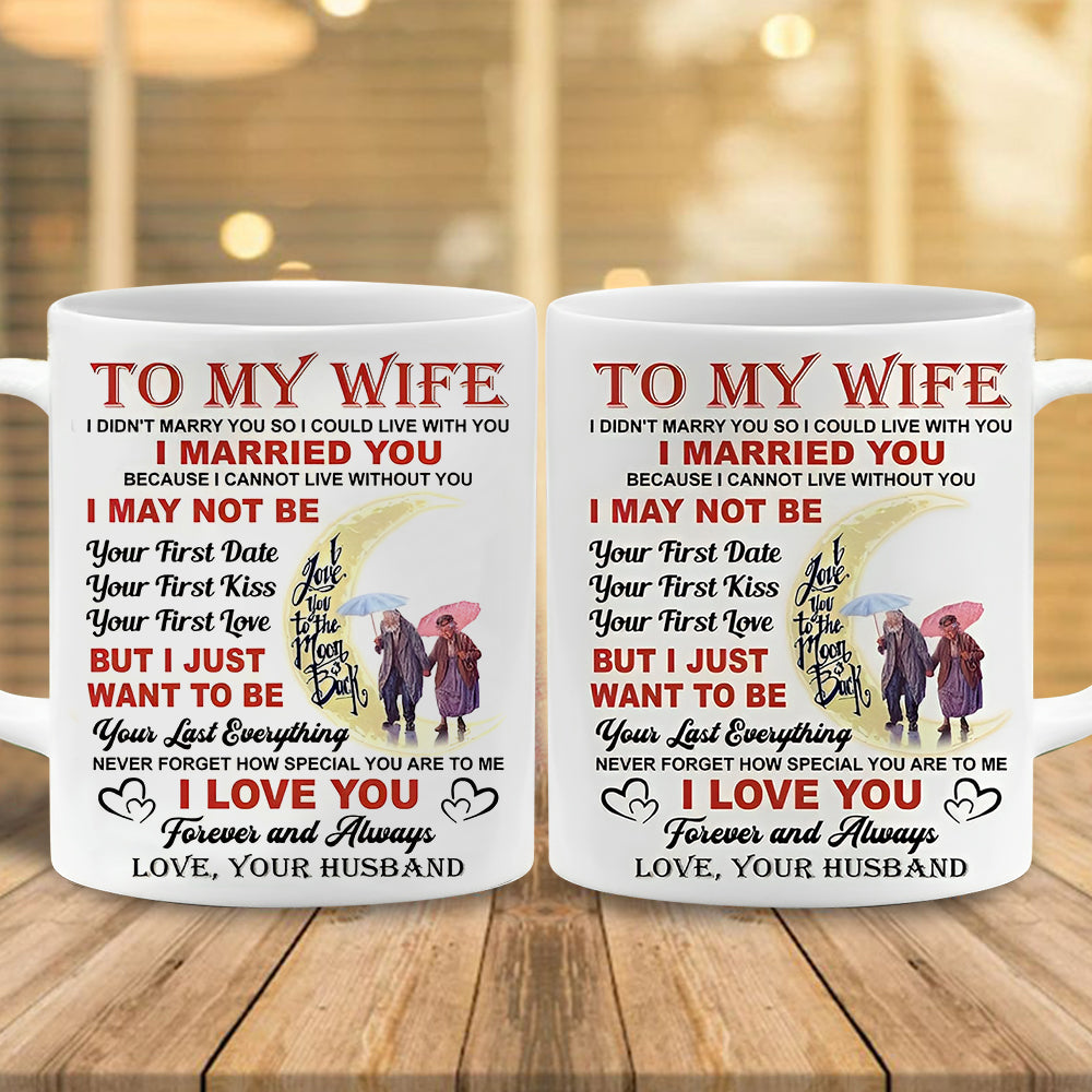 I Love You Forever And Always - Best Gift For Wife Mugs