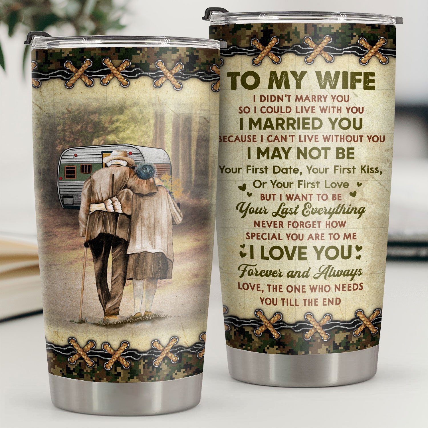 I Want To Be Your Last Everything Never Forget How Special You Are To Me - Personalized Tumbler For Wife