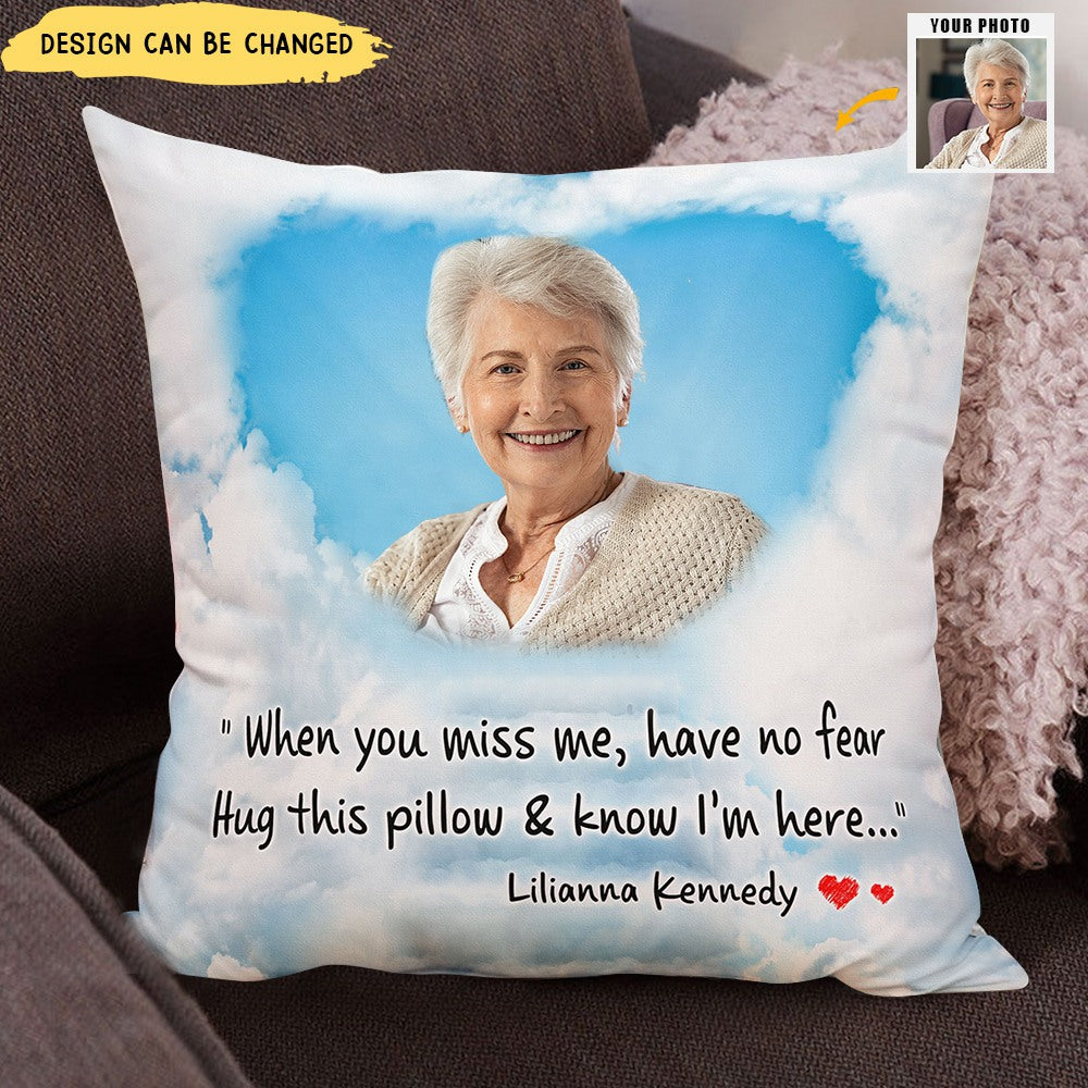 Hug This Pillow & Know I'm Here - Personalized Photo Pillow