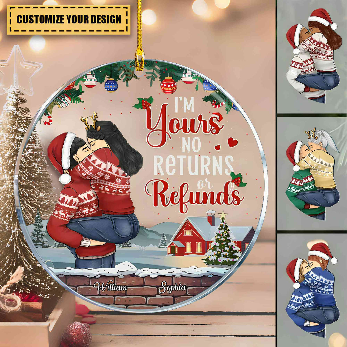 I'm Yours No Returns Or Refunds - Personalized Circle Acrylic Ornament