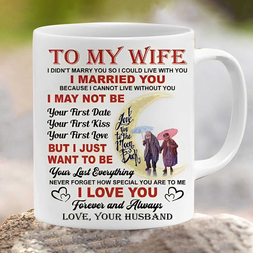 I Love You Forever And Always - Best Gift For Wife Mugs