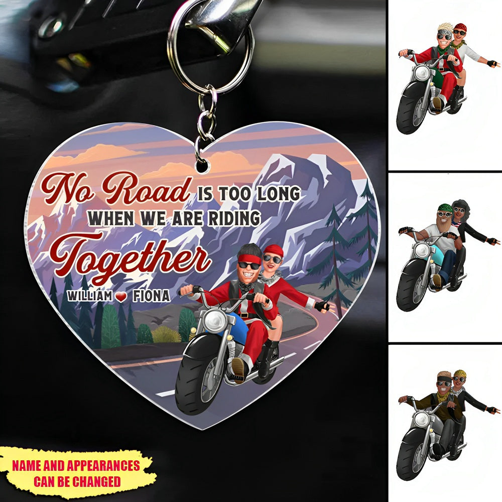 No Ride Is Too Long When We're Riding Together, Personalized Biker Couple Keychain