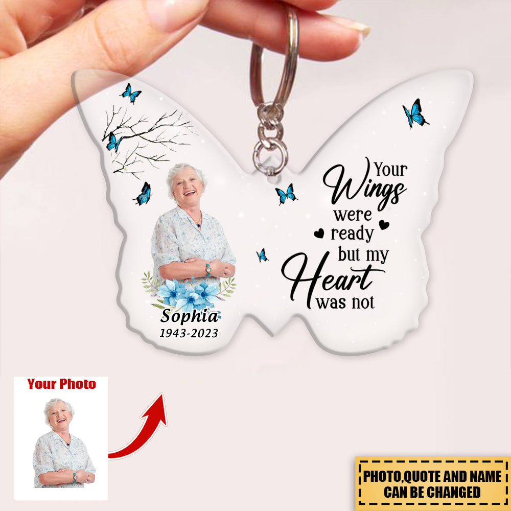 Upload Photo -Butterflies Appear When Angels Are Near We Know You Are Always Here-Memorial Gift Idea Acrylic Keychain