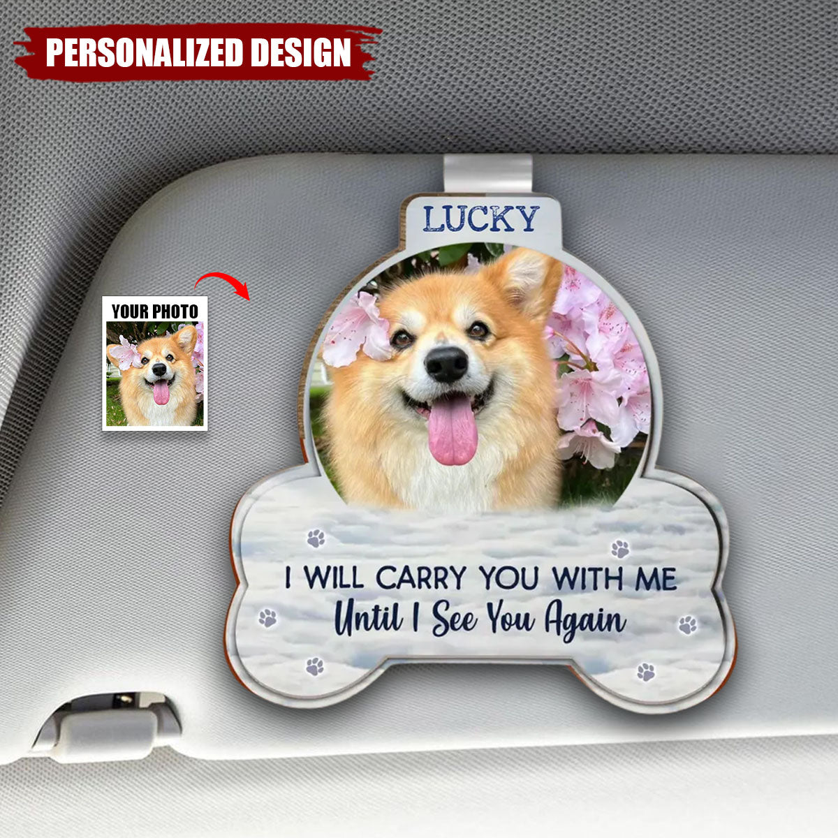 I Will Carry You With Me-Personalized Memories Car Visor Clip-Upload Photo