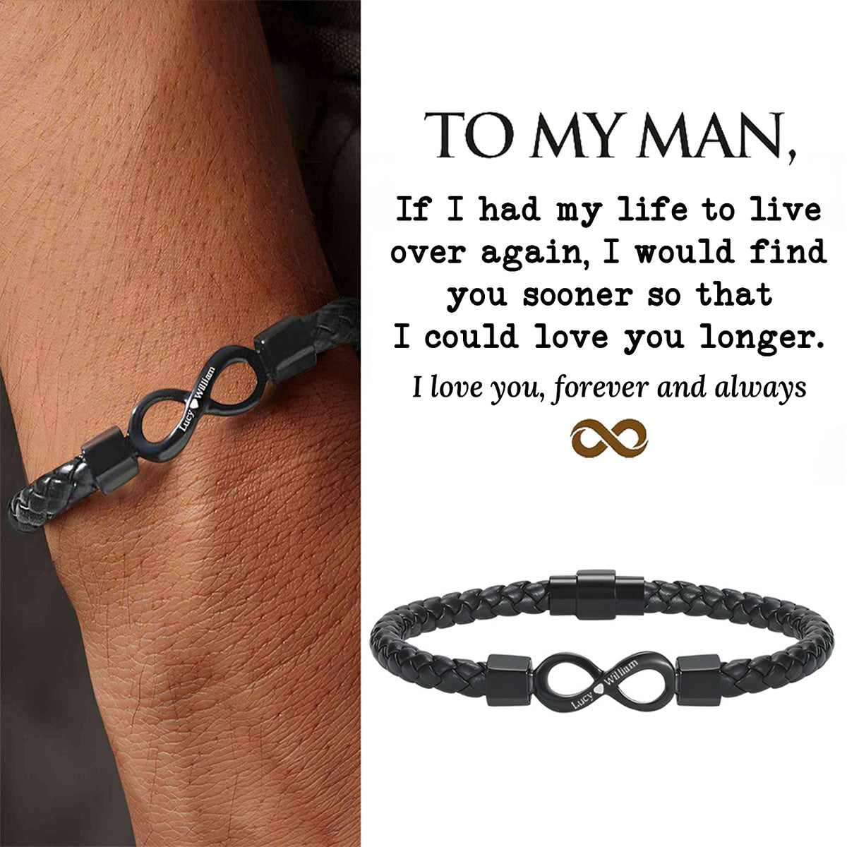 To My Man,If I had my life to live Personalized Dual Name Infinity Leather Bracelet