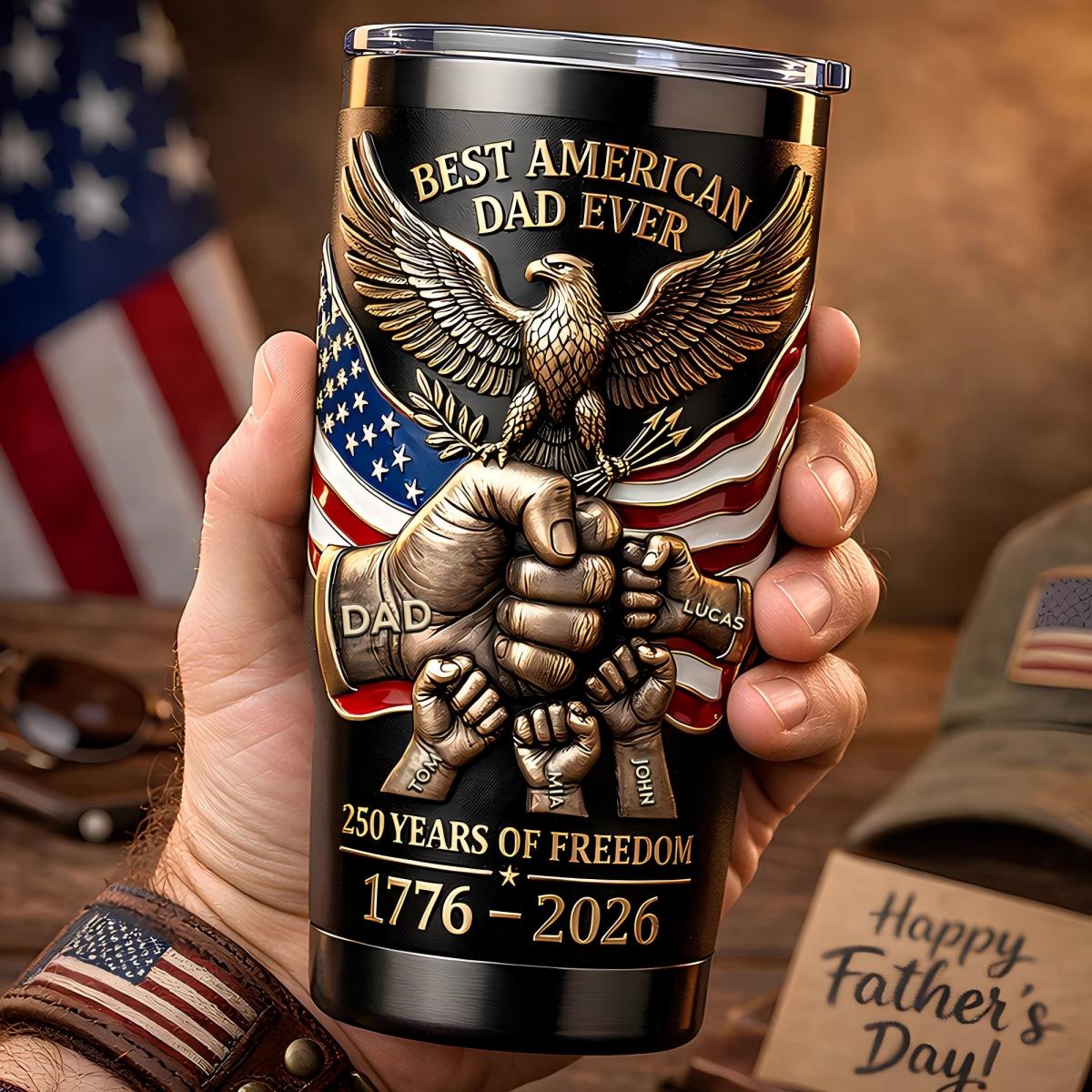 250 Years Of Freedom Tumbler - Personalized Gifts For Dad