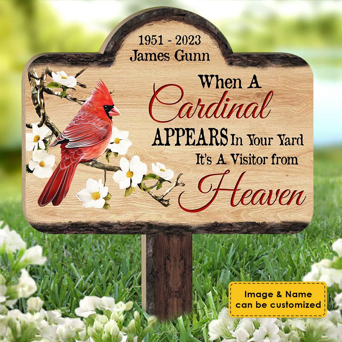 When A Cardinal Appears In Your Yard It’s A Visitor From Heaven - Personalized Plaque Stake