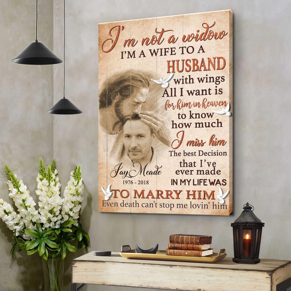 I Am Not A Widow I Am A Wife To A Husband Personalized Canvas