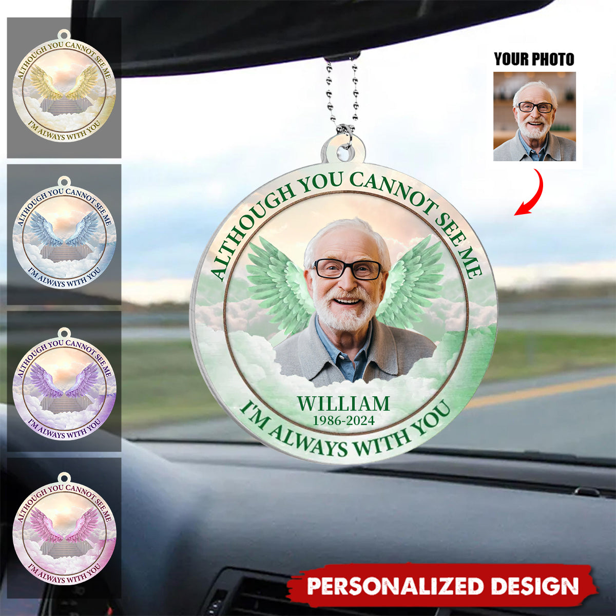 Although You Cannot See Me, I'm Always With You - Personalized Acrylic Car Hanger