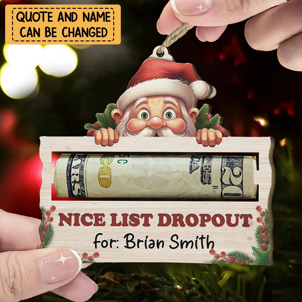Nice List Dropout - Personalized Money Holder Christmas Ornament