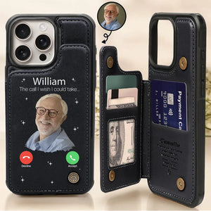 The Call I Wish I Could Take-Personalized Memory Photo Leather Wallet Phone Case