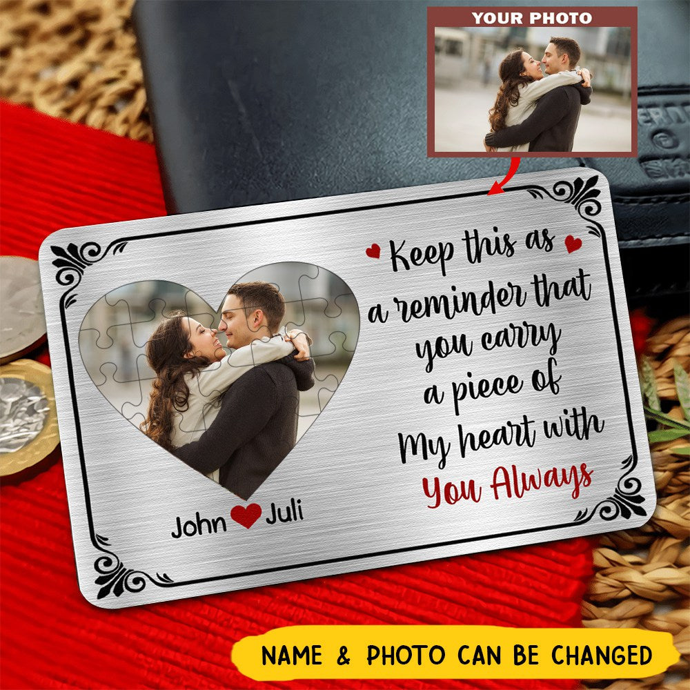 Keep This As A Reminder - Upload Image - Personalized Aluminum Photo Wallet Card