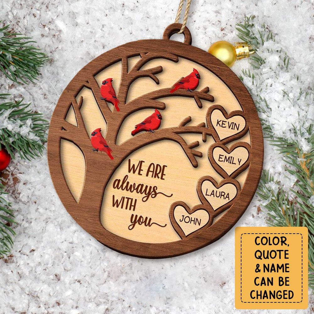 We Are Always With You Cardinal Bird Personalized Wooden Ornament