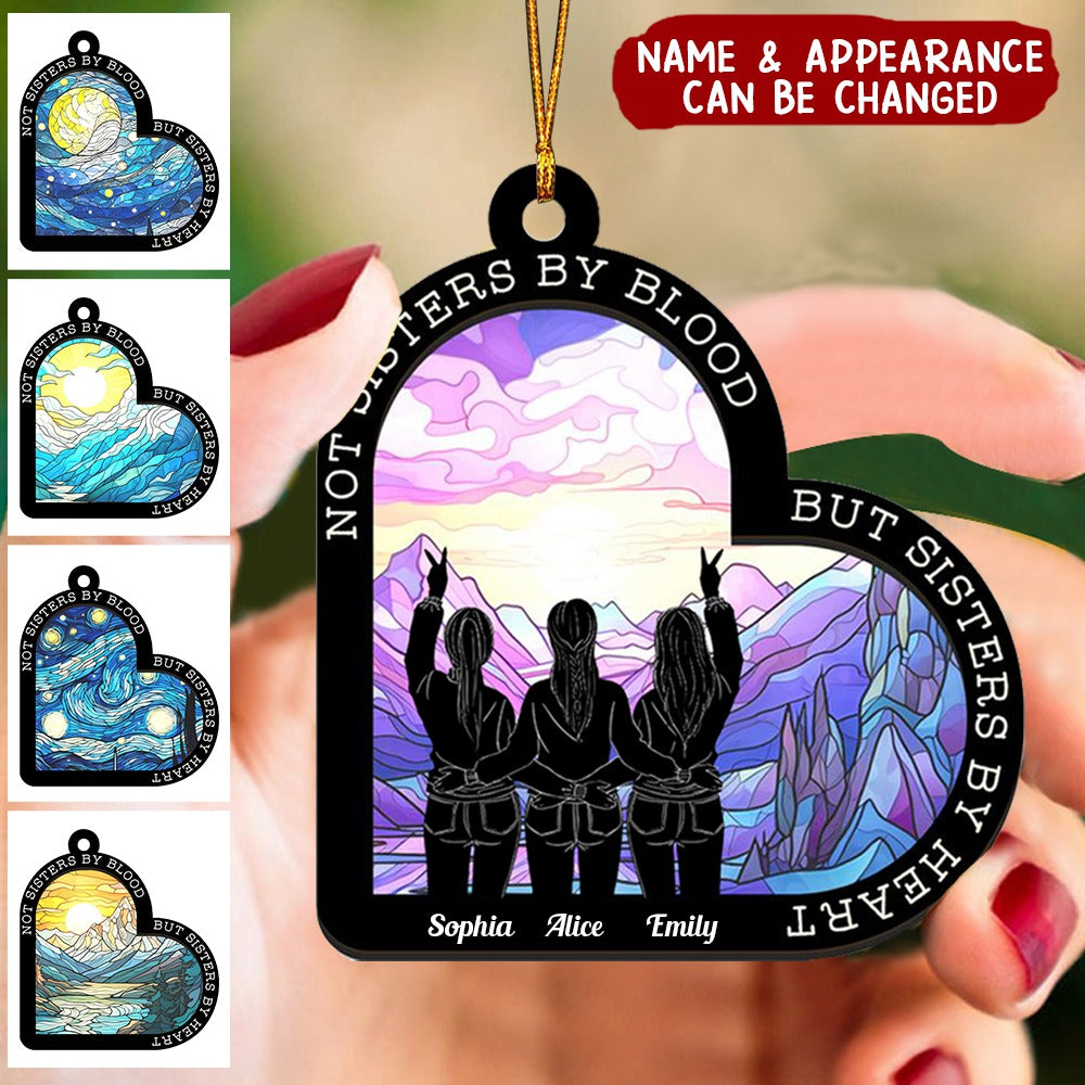 Not Sisters By Blood By Sisters By Heart - Personalized Suncatcher Ornament