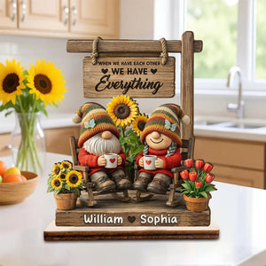 When We Have Each Other, We Have Everything-Personalized Anniversary Gift For Couples