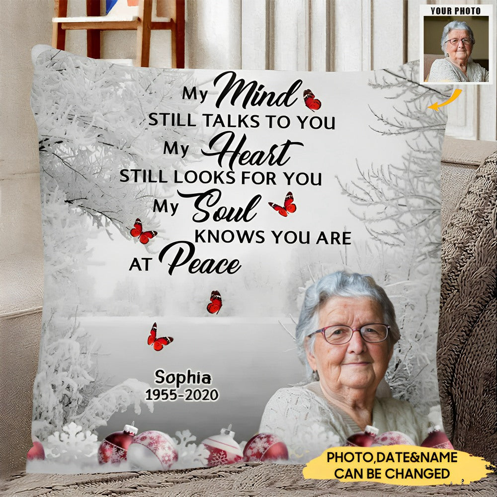 My Mind Still Talks To You-Personalized Memorial Photo Pillow Cover