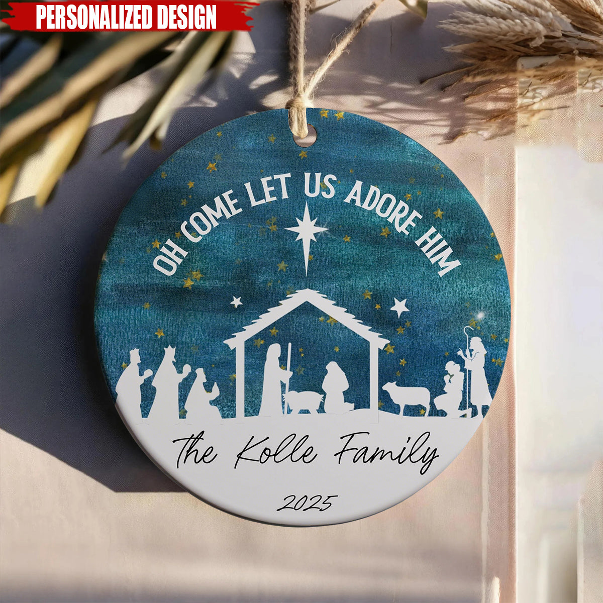 Oh Come, Let Us Adore Him Nativity Christmas Ornament- Personalized Ceramic Ornament
