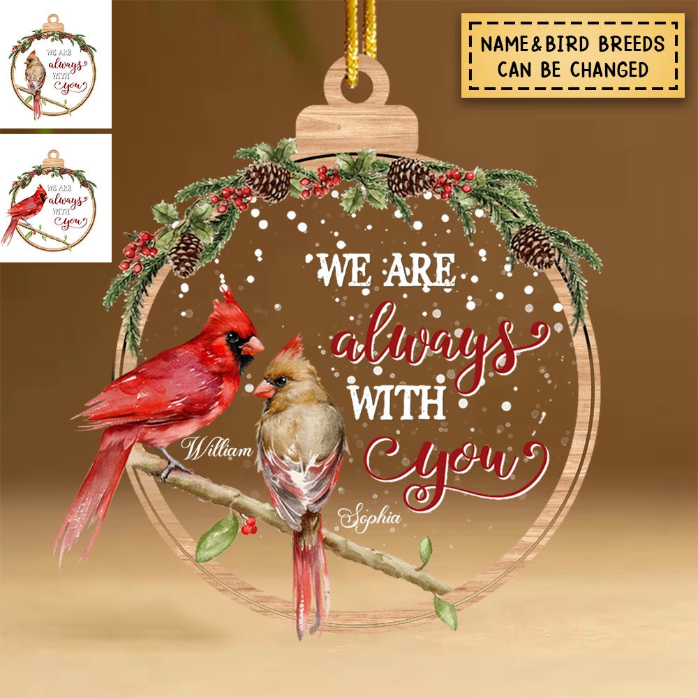 We Are Always With You Meaningful Gifts For Family Personalized Ornament