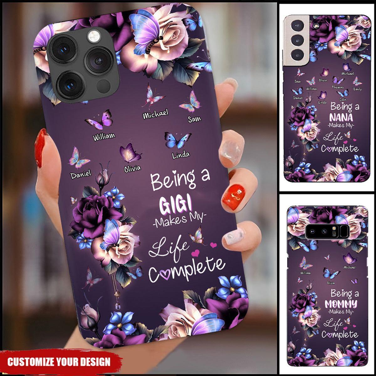 Personalized Being A Grandma Makes My Life Complete Mommy Auntie Nana Gigi Phone case