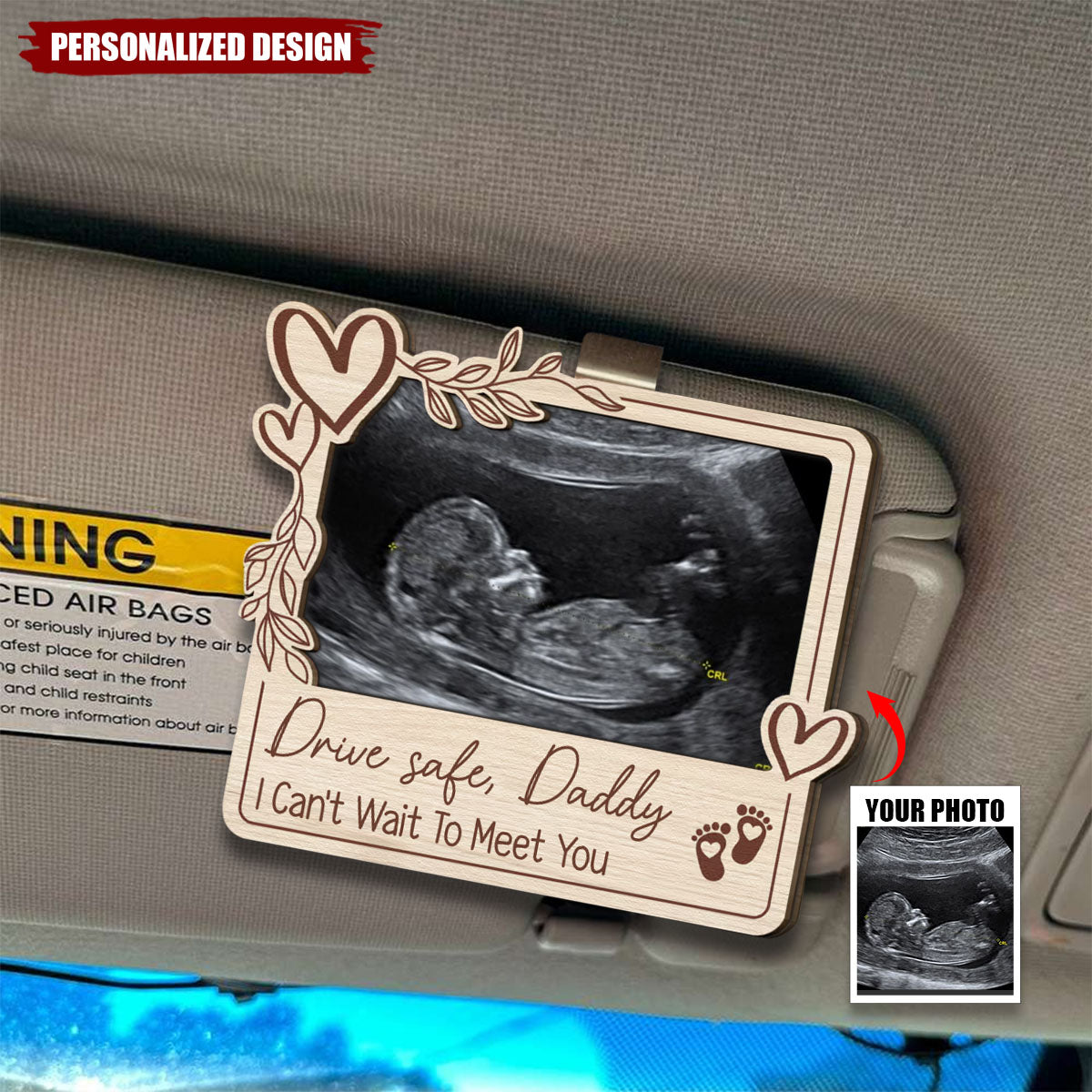 Drive Safe Daddy-Personalized Wooden Photo Car Visor Clip