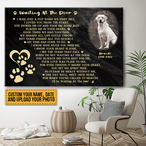 Custom Photo I'll Be Waiting At The Door - Personalized Dog Memorial Canvas