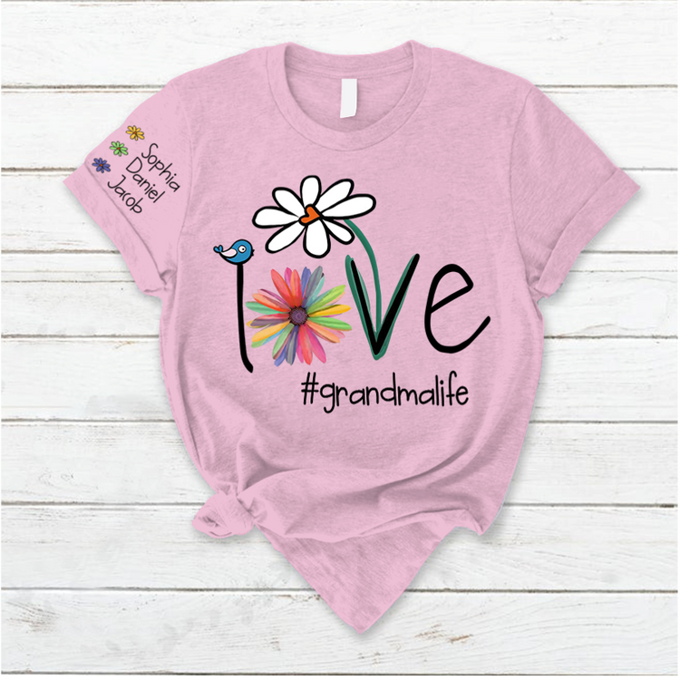 Personalized Love Grandma Life Flower T-Shirt