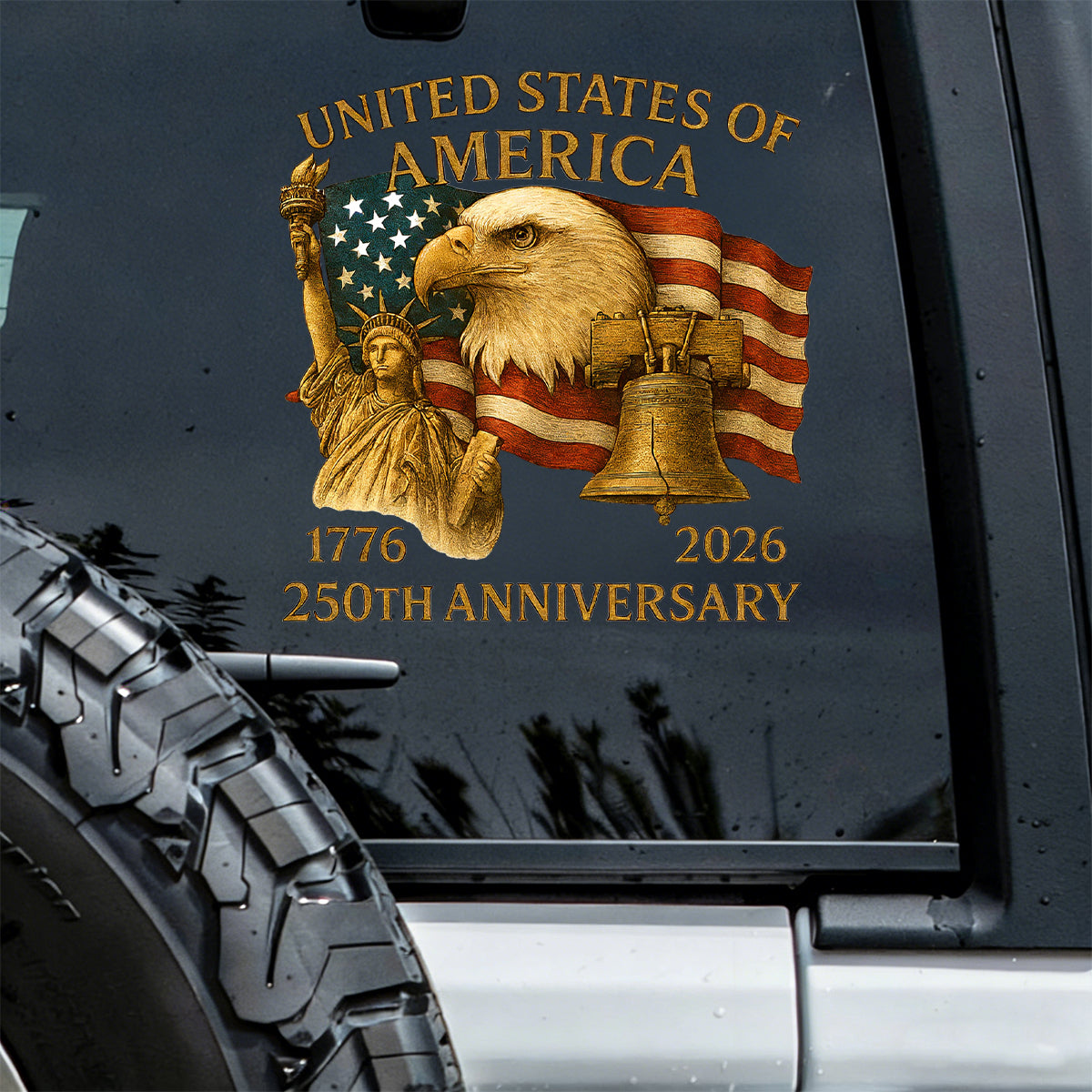 America 250th Anniversary Car Window Decal Sticker: Patriot Eagle, Statue of Liberty