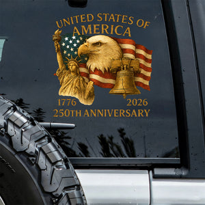 America 250th Anniversary Car Window Decal Sticker: Patriot Eagle, Statue of Liberty
