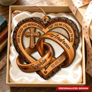 God Blessed The Broken Road Personalized Ornament - Custom Anniversary Keepsake Ornament for Husband Wife