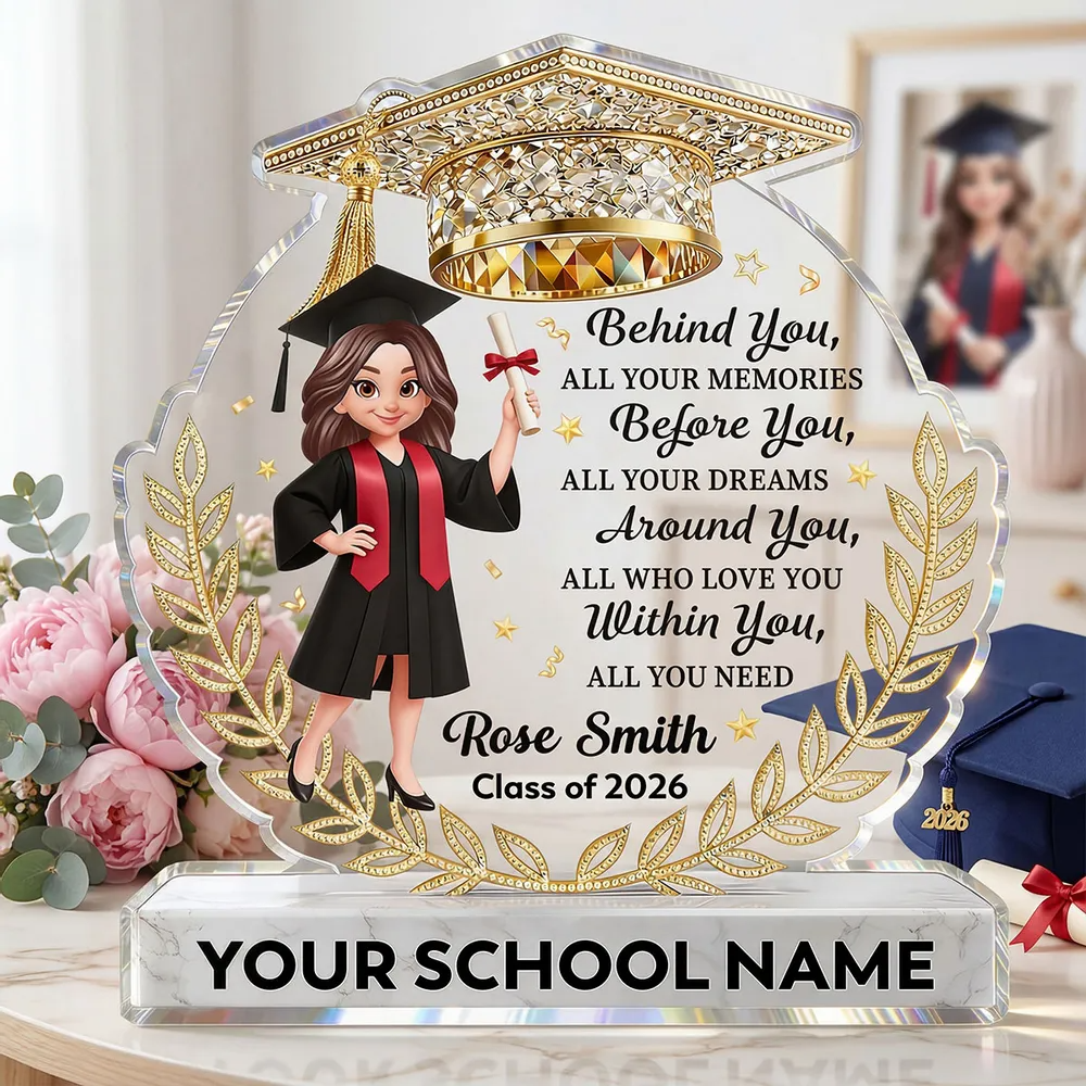 Shiny Effect Behind You All Your Dream Graduation - Personalized Acrylic Block Plaque