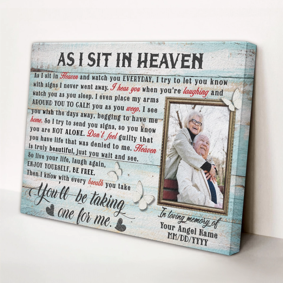 Personalized Canvas Prints Custom Photo, Memorial Gifts, As I Sit In Heaven Dem Canvas