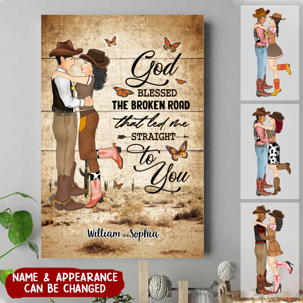 Personalized Couple Cowboy And Cowgir God Blessed The Broken Road That Led Me Straight To You Canvas Prints