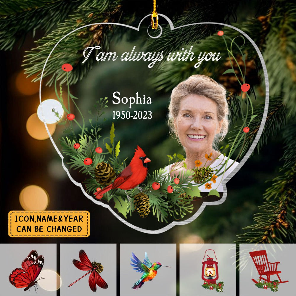 Memorial Upload Photo Cardinal, I am always with you Personalized Ornament