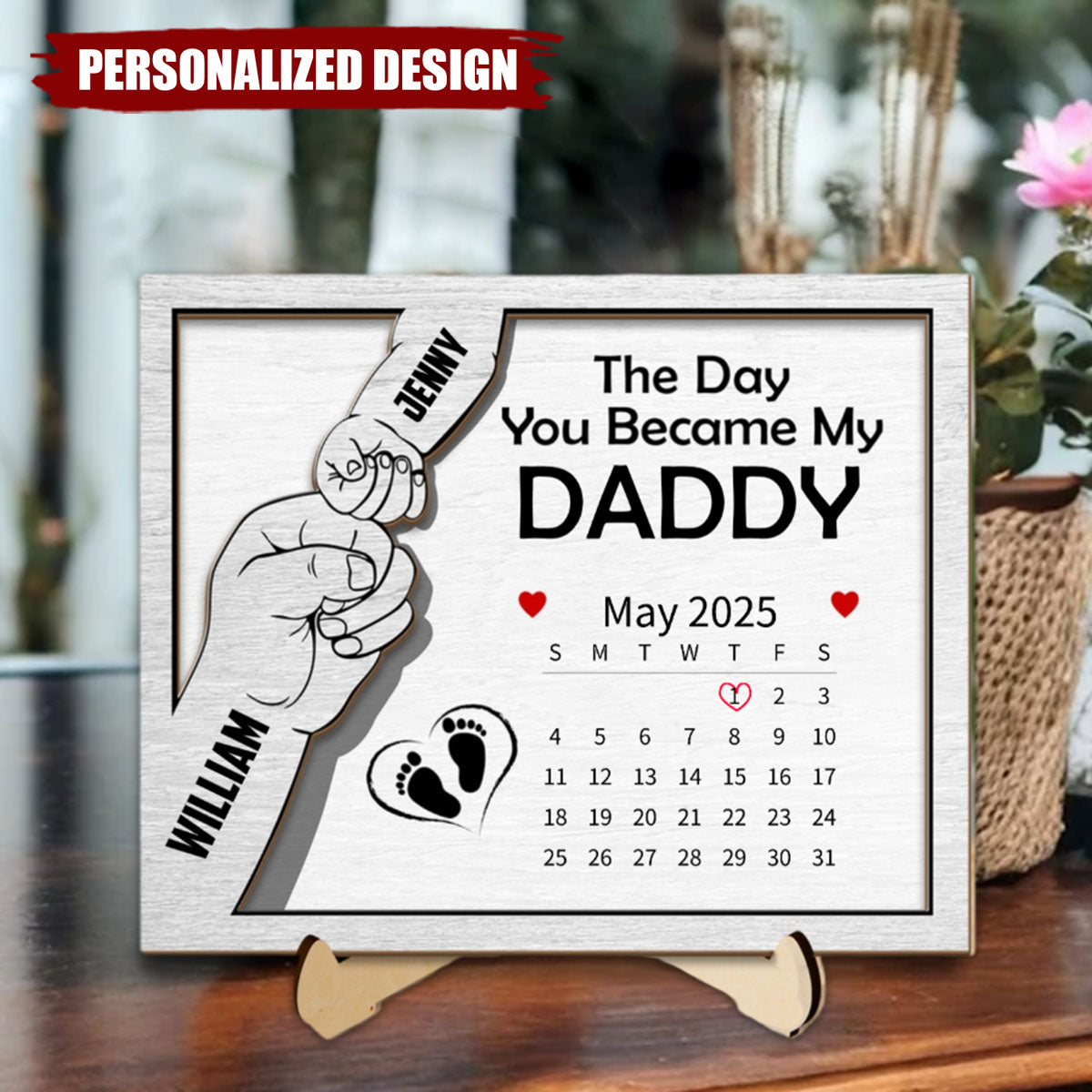 The Day You Became My Daddy - Personalized Wooden Plaque For Father's Day