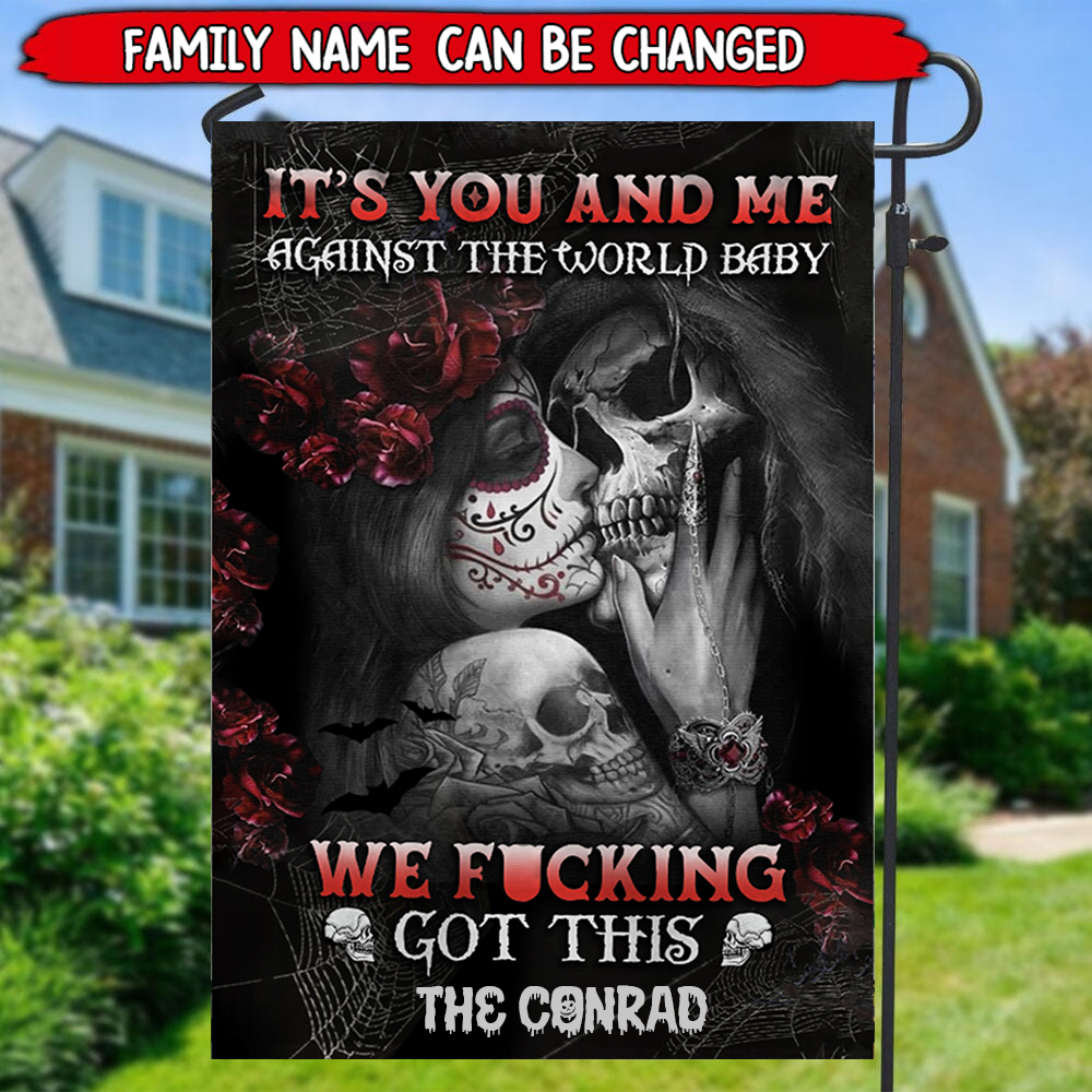 You&Me We Got This Personalized Husband & Wife Flag