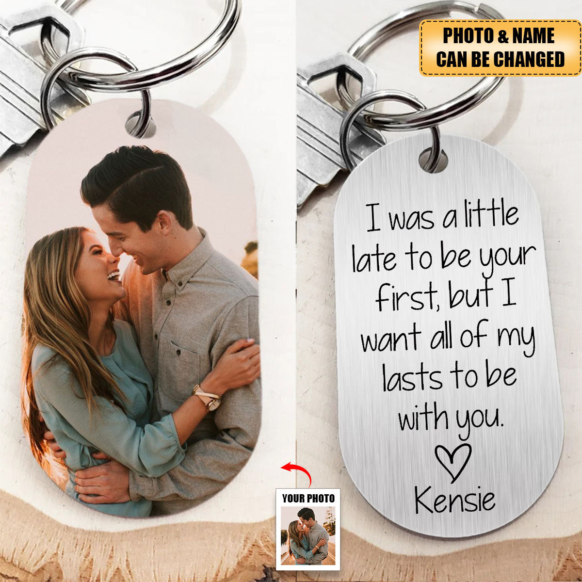 I Was A Little Late To Be Your First - Personalized Couples Photo Keychain