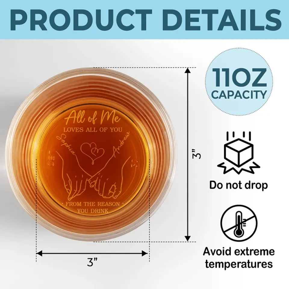 All Of Me Loves All Of You - Couple Personalized Custom Whiskey Glass