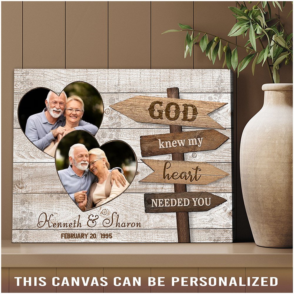 God Knew My Heart Needed You Personalized Canvas